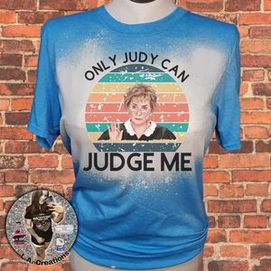 Judge Judy, Only Judy Can Judge me, Bleached Tee